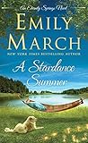 A Stardance Summer by Emily March A Stardance Summer by Emily March