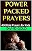 POWER PACKED PRAYERS: 40 Bible Prayers for Kids