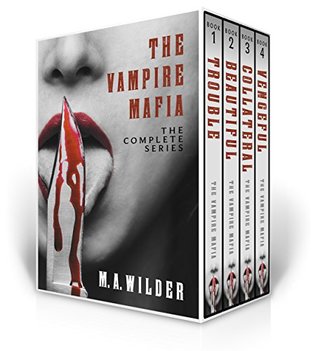 The Vampire Mafia: The Complete Series (Kindle Edition)
