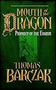 Mouth of the Dragon: Prophecy of the Evarun