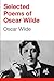 Selected Poems of Oscar Wilde