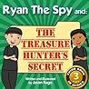 Ryan The Spy and by Jason Rago