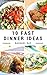 10 Fast Dinner Ideas