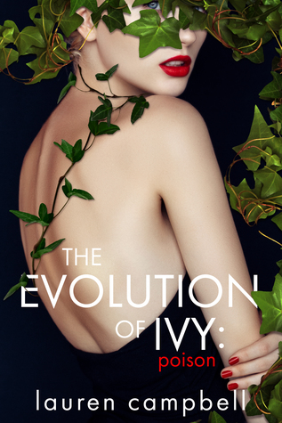 The Evolution of Ivy: Poison (The Evolution of Ivy, #1)