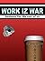 Work Iz War by David Maurer
