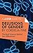 A Joosr Guide to... Delusions of Gender by Cordelia Fine: The Real Science Behind Sex Differences