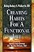 Creating Habits for a Functional Life
