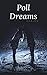 Poll Dreams: Pilot