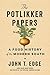 The Potlikker Papers by John T. Edge