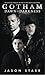 Gotham: Dawn of Darkness