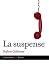 La suspense (Le bussole Vol. 521) (Italian Edition)