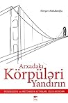 Arxadakı Körpülər...