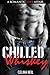 Chilled Whiskey: A Romantic Love Affair (Love Triangle Romance, Chilled Whiskey Series Book 1)