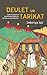 Devlet ve Tarikat: Osmanlı Toplumunda Devlet Tarikat İlişkilerinin İdeolojik ve Sosyolojik Zemini