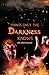 Things Only the Darkness Knows