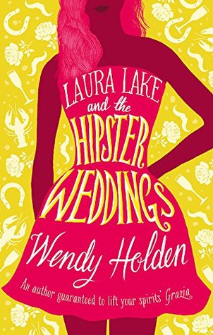 Laura Lake and the Hipster Weddings (Laura Lake #1)