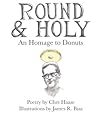 Round and Holy: An Homage to Donuts