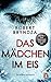 Das Mädchen im Eis