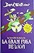 La increîble història de... La gran fuga de l'avi by David Walliams