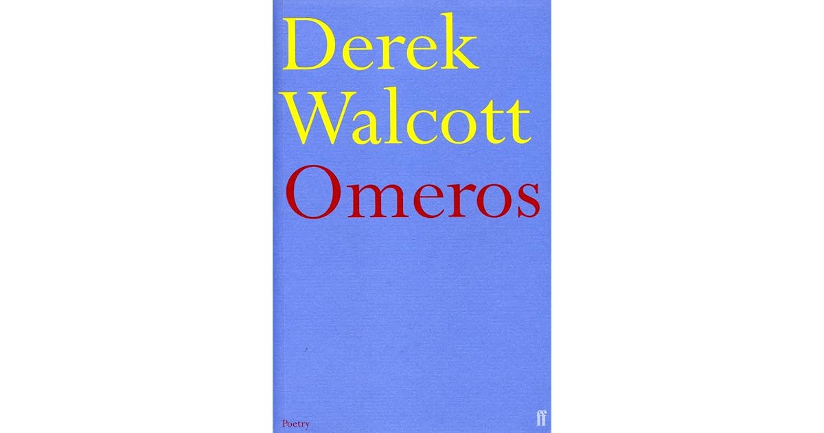 Omeros by Derek Walcott