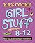Girl Stuff for Girls Aged 8–12