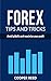 FOREX TIPS AND TRICKS: Avoi...