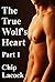 The True Wolf's Heart: (M/M...