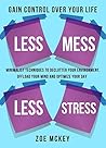 Less Mess Less St...