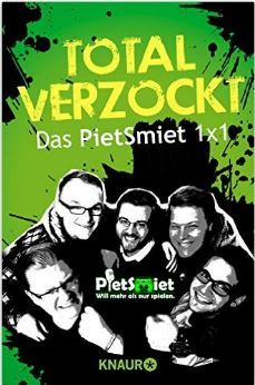 total verzockt - das pietsmiet 1x1