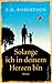 Solange ich in deinem Herzen bin by S.D. Robertson