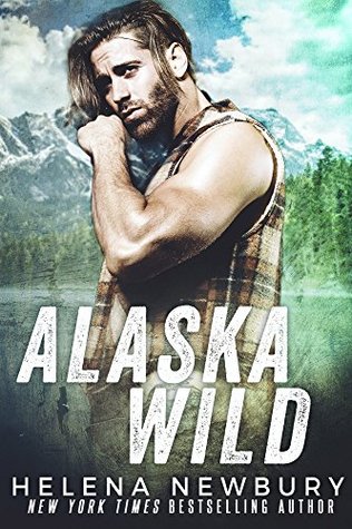 Alaska Wild (Kindle Edition)