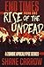 Rise of the Undead (End Tim...