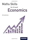 Maths Skills for a Level Economics