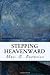 Stepping Heavenward