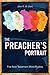 The Preacher’s Portrait: Five New Testament Word Studies