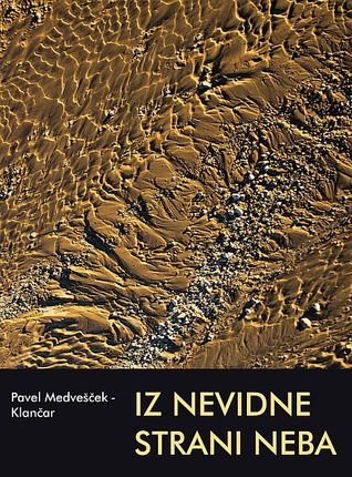 Iz nevidne strani neba: razkrite skrivnosti staroverstva