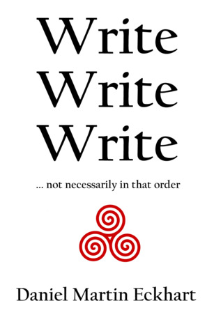 Write, Write, Write (Kindle Edition)