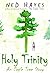 Holy Trinity: An Eagle Tree...