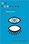 On Purpose: How W...