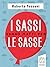 I sassi vanno matti per le sasse (I lazzi) (Italian Edition)