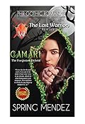 The Last Warriors Series 2: Camari, The Forgotten Hybrid