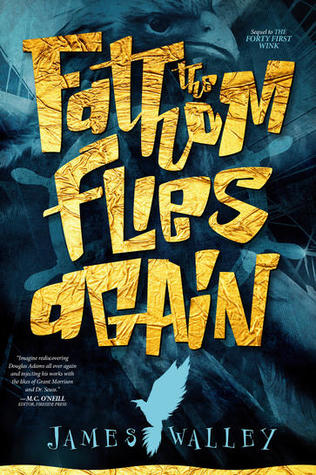 The Fathom Flies Again