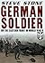 German Soldier: On the Eastern Front in World War II