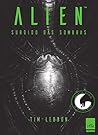 Book cover for Alien: Surgido das sombras (Canonical Alien trilogy, #1)