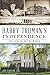 Harry Truman's Independence: The Center of the World