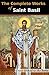 The Complete Works of Saint Basil (5 Books): Cross-Linked to the Bible