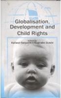 Globalisation,Development and Child Rights (Hardcover)