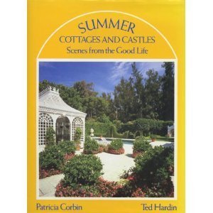Summer Cottages and Castles: Scenes from the Good Life (Hardcover)