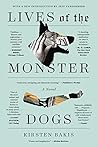 Lives of the Monster Dogs by Kirsten Bakis