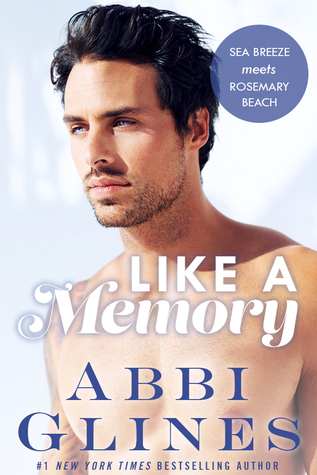 Like a Memory (Sea Breeze Meets Rosemary Beach, #1)